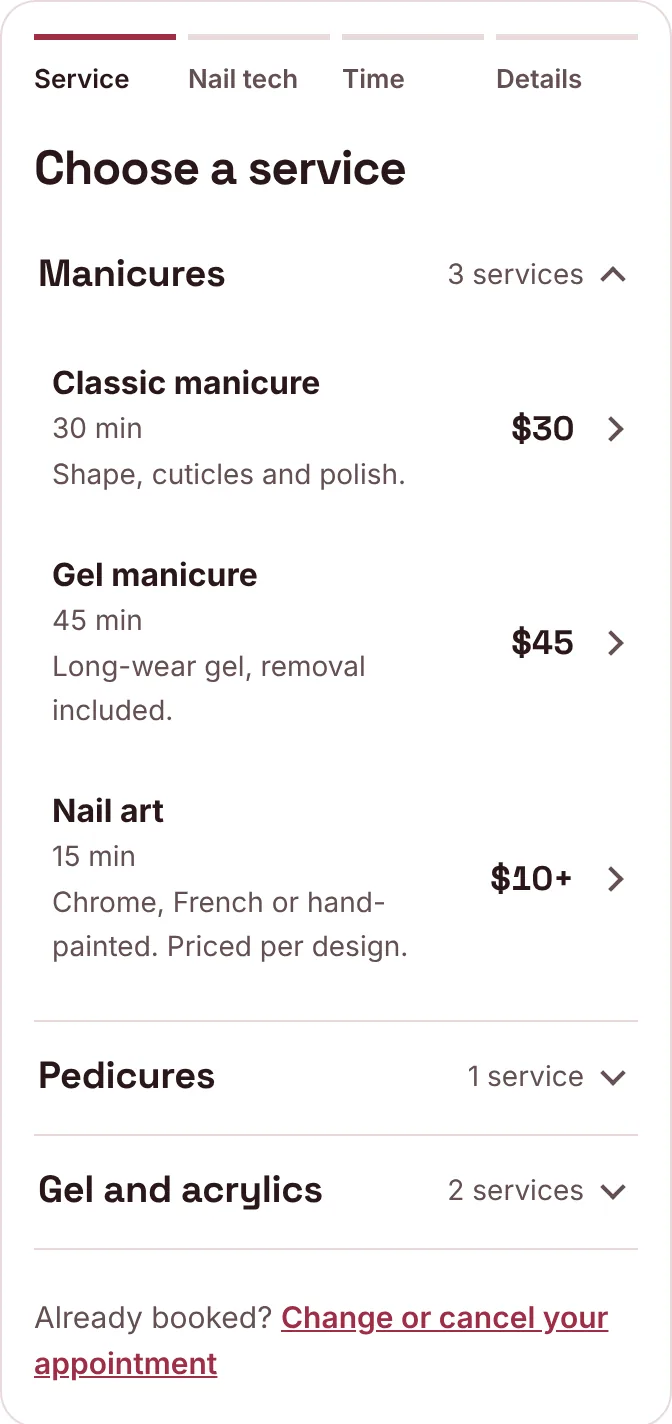 Booking page on a phone, choosing a service. Manicures: Classic manicure, 30 min, $30. Gel manicure, 45 min, $45. Nail art, 15 min, from $10. Pedicures and Gel and acrylics groups below.